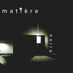 MATIERE NOIRE 33