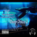 Deep Disco II (Larry Levan Tribute 2.0)