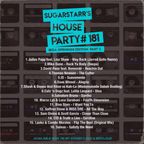 Sugarstarr's House Party #181 (Ibiza Edition part II)