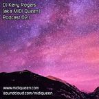 DJ Kerry Rogers - Podcast 021
