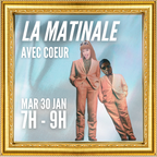 La Matinale | w/ Coeur (30/01/2024)