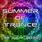 Epic Summer of Trance Set (29 July, 2022)