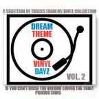 Dream Theme - Vinyl Dayz part 2 (playback 09/05/12)