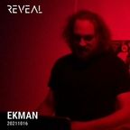 Ekman live set and interview ◆ REVEAL 20211016