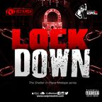 Lock Down Volume 1