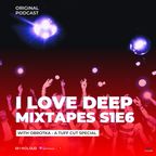 I Love Deep Mixtapes S1E6 - A Tuff Cut Special - Obrotka
