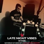 Dj Kaos - Late Night Vibes #195 @ Radio Deep 07.05.2022