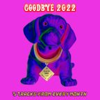 RADIO RM1 presents: GOODBYE 2022 ~ 5 Tracks From Every Month