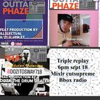 #141 outta phaze triple replay sept 18 23 feat ill2lectual,homage beats,doza the drum dealer