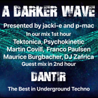 #285 A Darker Wave 01-08-2020 guest mix 2nd hr by Dantir