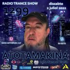 Dj Seto Atotamakina 1299 - In the name of Trance - 02072022