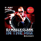 DJ Mally Clark's Weekend Mix Sunday 2nd July 2023