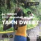 mixtape TAKN DWEET - 2022