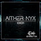 Aither Nyx 001