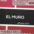 Progressive Pleasures 022 elMuro @ Fusion 2019