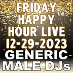 (Mostly) 80s Happy Hour 12-29-2023