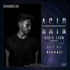 ACID RAIN - EP.31 - Guest Mix By ALPHA21