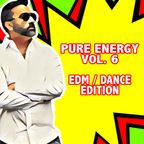 Dj Sunny - Pure Energy Vol.6 EDM / Dance Edition