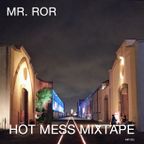 Hot Mess Mixtape