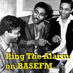 Ring The Alarm with Peter Mac on Base FM, August 13, 2022