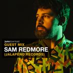 Juno Download Guest Mix - Sam Redmore (Jalapeno Records)