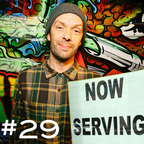 "NOW SERVING" Episode #29: SEAN MAJORS EXTENDED PLAY
