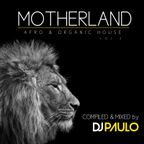 DJ PAULO-MOTHERLAND Vol 3 (Afro & Organic Chill House) 08-2022