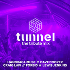 Tunnel Leeds - The Tribute Mix