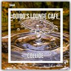 Guido's Lounge Cafe Broadcast 0444 Collide (20200904)