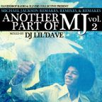 Another Part of MJ Vol. 2 : Michael Jackson Remakes, Remixes, & Re-Edits