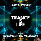 Trance is Life EP 018 - Concept & Mellosun (12.06.2022)