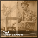 3WA - Mais Baixo Exclusive Mix