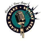 Shake 'N Bake Sunday Sesh - Episode 1: "Cover Songs" (30.10.2022)