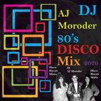 AJ Moroder Disco Mix 2020
