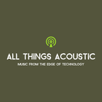 All Things Acoustic, 10 August 2007, rerun 11 August 2023
