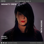 InNsanity Crew Radio Show by NOORE ::: Episode 084 ::: Season 5 :::