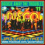 BOOGIE AWAY THE TROUBLES 11= Curtis Mayfield, Issac Hayes, Donna Summer, Temptaions, Rose Royce,Chic