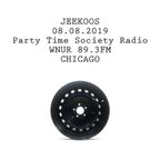 08.08.19 Jeekoos on Party Time Society Radio WNUR Chicago