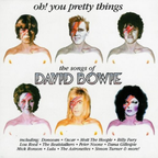 Bowie Oh! You Pretty Things - The Songs Of David Bowie by V.A.