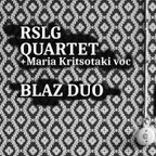 RSLG quartet & Maria Kritsotaki - Live at Chimeres.Space