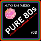 Pure 80s Extended Mix Show Vol. 3