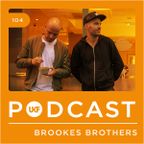 UKF Podcast #104 - Brookes Brothers