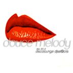 Douce Melody / Discolounge mix set by @cris / Dec 2012