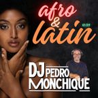 Afro & Latin Vibes by DJ Pedro Monchique 12/23