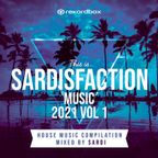 SARDISFACTION 2021 vol 1 (HOUSE MUSIC COMPILATION)