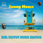 Sunny House-Emil Kostov House Sessions(Alias MC Kotys)