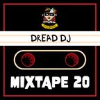 DREAD DJ - Mixtape #20 Season 3 by Ice Dread