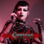 Communion After Dark - New Dark Electro, Industrial, Darkwave, Synthpop, Goth - October 24th, 2022
