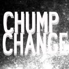 CHUMP CHANGE CLUB STUFF MINI MIX
