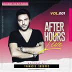 WELCOME TO MY HOUSE by Thanasis Sgouros - AfterHours Live #Vol 01